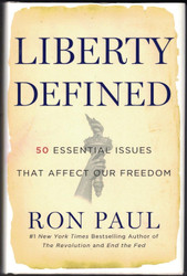 Liberty Defined: 50 Essential Issues That Affect Our Freedom