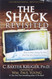 The Shack Revisited: There Is More Going On Here than You Ever Dared