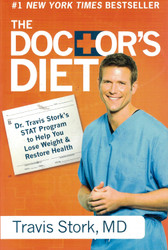 The Doctor's Diet: Dr. Travis Stork's STAT Program to Help You Lose