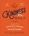 Kindness & Salt: Recipes for the Care and Feeding of Your Friends and