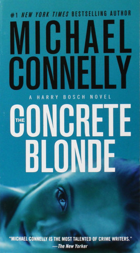 The Concrete Blonde (A Harry Bosch Novel 3)