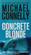 The Concrete Blonde (A Harry Bosch Novel 3)