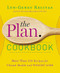 The Plan Cookbook: More Than 150 Recipes for Vibrant Health and