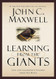 Learning from the Giants: Life and Leadership Lessons from the Bible