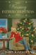 Kissing Father Christmas: A Novel (Father Christmas 3)