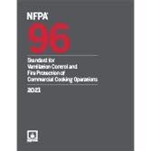 NFPA 96 Standard for Ventilation Control and Fire Protection of