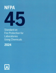 NFPA 45 Standard on Fire Protection for Laboratories Using Chemicals