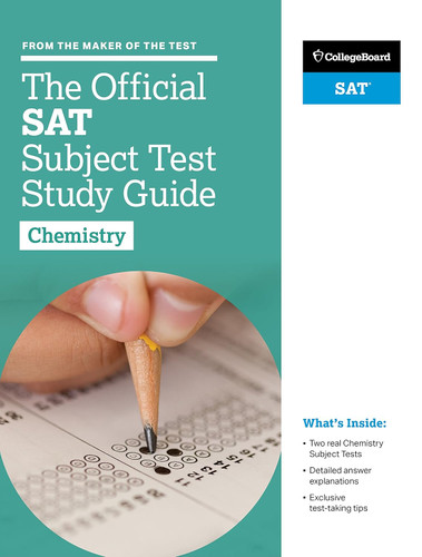 The Official Sat Subject Test In Chemistry Study Guide