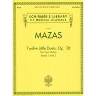 Mazas - Twelve Little Duets for Two Violins Op. 38 Books 1 & 2: