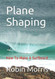 Plane Shaping: How To Make A Surfboard