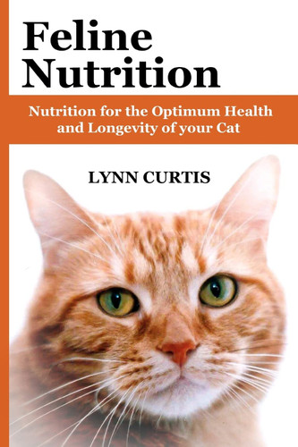 Feline Nutrition: Nutrition for the Optimum Health and Longevity of