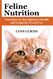 Feline Nutrition: Nutrition for the Optimum Health and Longevity of