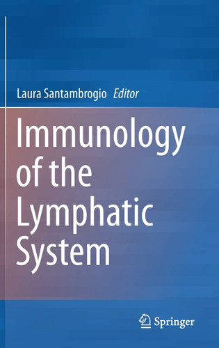 Immunology of the Lymphatic System