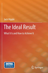 The Ideal Result: What It Is and How to Achieve It