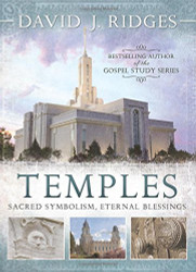 Temples: Sacred Symbolism Eternal Blessings