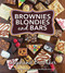 Brownies Blondies and Bars