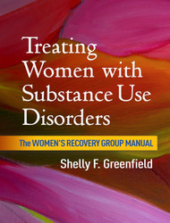 Treating Women with Substance Use Disorders: The Women's Recovery