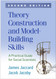 Theory Construction and Model-Building Skills: A Practical Guide for