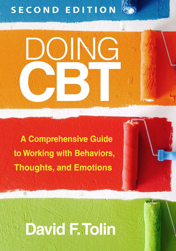 Doing CBT: A Comprehensive Guide to Working with Behaviors Thoughts