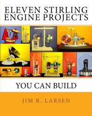 Eleven Stirling Engine Projects You Can Build