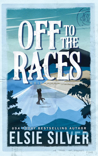 Off to the Races (Gold Rush Ranch 1)
