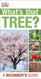 What's that Tree?: A Beginner's Guide