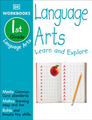 DK Workbooks: Language Arts First Grade: Learn and Explore