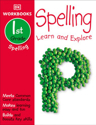 DK Workbooks: Spelling First Grade: Learn and Explore
