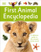 First Animal Encyclopedia: A First Reference Guide to the Animals of