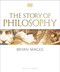 The Story of Philosophy: A Concise Introduction to the World's