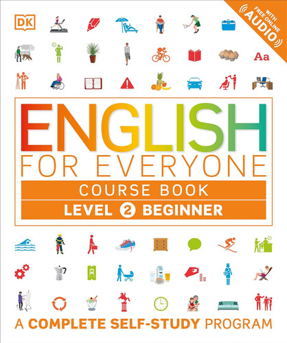 English for Everyone: Level 2 Course Book - Beginner English: ESL for