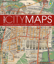 Great City Maps: A Historical Journey Through Maps Plans and Paintings