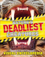 Nature's Deadliest Creatures Visual Encyclopedia