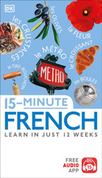 15-Minute French (DK 15-Minute Lanaguge Learning)