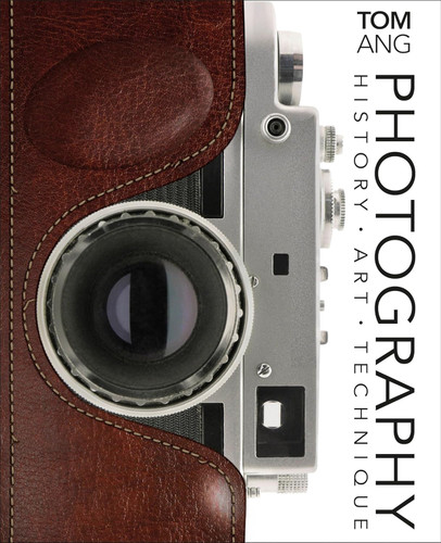 Photography: History. Art. Technique (DK Ultimate Guides)