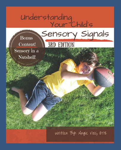 Understanding Your Child's Sensory Signals: A Practical Daily Use