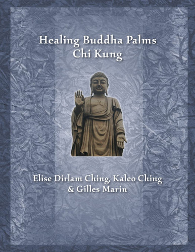 Healing Buddha Palms Chi Kung