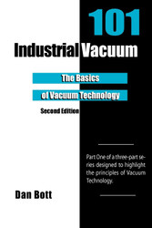 Industrial Vacuum 101: The Basics of Vacuum Technology