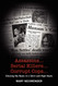 Assassins Serial Killers Corrupt Cops: Chasing the News in a Skirt