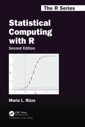 Statistical Computing with R (Chapman & Hall/CRC The R Series)