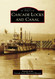 Cascade Locks and Canal (Images of America)