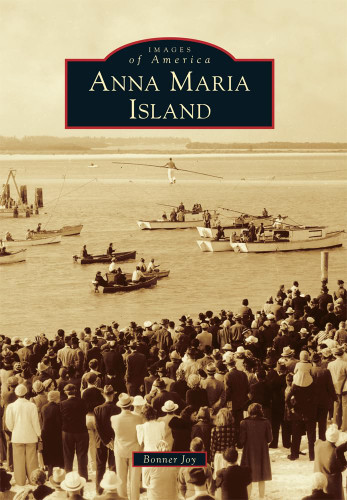 Anna Maria Island (Images of America)