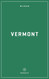 Wildsam Field Guides: Vermont (Wildsam American Pursuits)