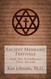 Ancient Messianic Festivals: And The Prophecies They Reveal