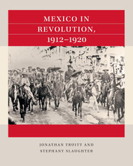Mexico in Revolution 1912-1920 (Reacting to the Past?S=)