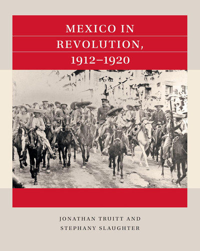 Mexico in Revolution 1912-1920 (Reacting to the Past?S=)