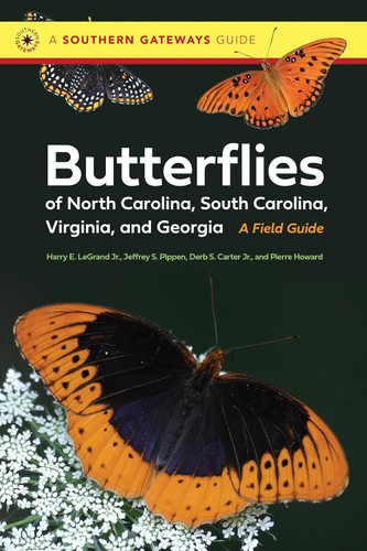 Butterflies of North Carolina South Carolina Virginia and Georgia: A