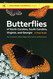 Butterflies of North Carolina South Carolina Virginia and Georgia: A