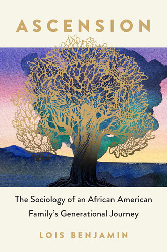 Ascension: The Sociology of an African American Family's Generational