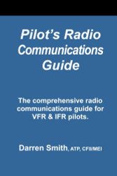 Pilot's Radio Communications Guide